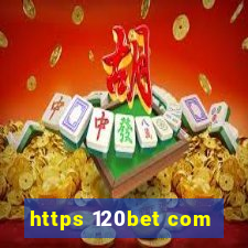 https 120bet com